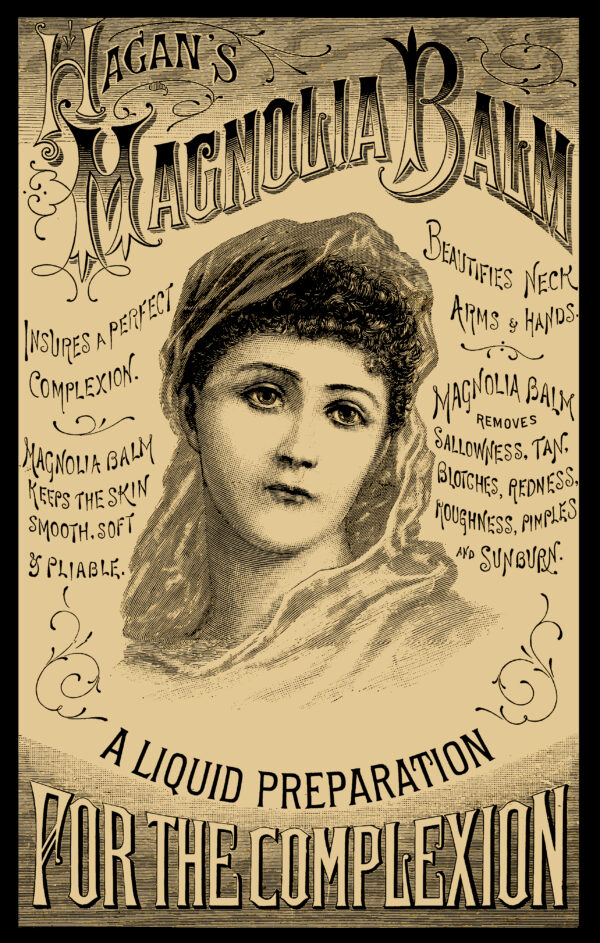 Hagan's Magnolia Balm for the Complexion Beautifies Neck Label