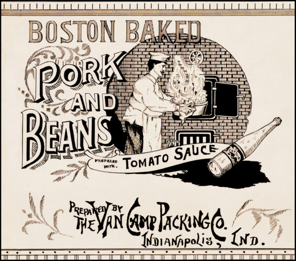 Boston Baked Pork and Beans Van Camp Packing Indianapolis Indiana Label