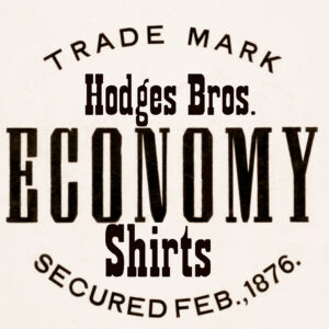 Hodges Bros. Economy Shirts 1876 Label
