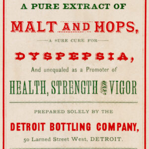 Hoptonic Pure Extract Malt and Hops Unequaled Promoter Of Health and Vigor Detroit Bottling Label