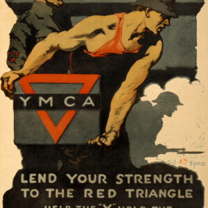 Lend Your Strength to the Red Triangle Workers Unite YMCA War Poster