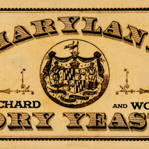 Richard and Wood Maryland Dry Yeast Label