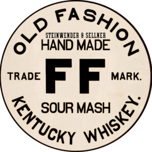Steinwender and Sellner Old Fashion Handmade FF Sour Mash Kentucky Whiskey Label