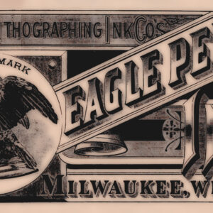 American Lithograph Ink Company Eagle Pen Milwaukee Wisconsin Label