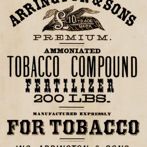 Arrington and Sons Premium Ammoniated Tobacco Compound Fertilizer Petersburg Virginia Label