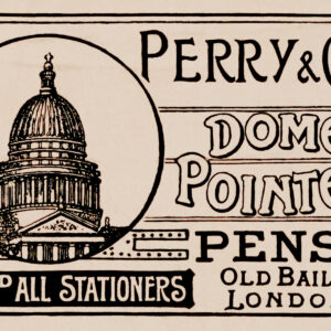 Perry and Co Dome Pointed Pens Old Bailey London Label